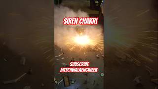 Siren Chakri Phataka experiment cracker viralvideos subscribe firecracker viral short reels [upl. by Kellyann]