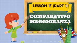 Corso di inglese 17 1  COMPARATIVO MAGGIORANZA [upl. by Dhruv]