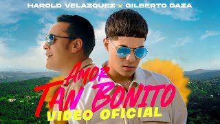 Harold Velazquez  Amor Tan Bonito ft Gilberto Daza Video Oficial [upl. by Rosaline]