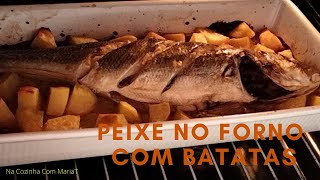 PEIXE ROBALO NO FORNO COM BATATAS [upl. by Anielram]