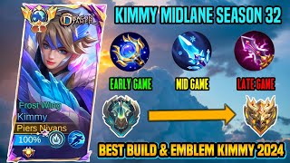 TUTORIAL MAIN KIMMY MID LANE SEASON 32 amp BUILD KIMMY TERSAKIT 2024  KIMMY BEST BUILD 2024  MLBB [upl. by Luise]