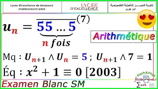 Arithmétique dans Z  Systèmes de Numération  Congruence Modulo  Examen Blanc SM [upl. by Rori462]