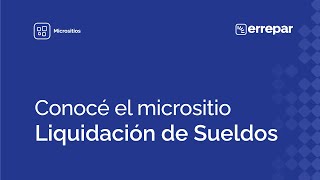 Conocé nuestro micrositio quotLiquidación de Sueldosquot [upl. by Enileuqkcaj]