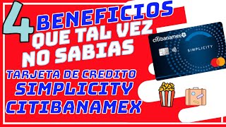 Simplicity citibanamex  Los 4 Beneficios Que Tal Vez No sabias de la Tarjeta de Credito banamex [upl. by Fishman]