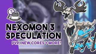 Nexomon 3 What We Could See  PVP Abilities New Cores and More [upl. by Nyletac]