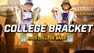 2023 Bassmaster College Series Classic Bracket [upl. by Amarillis827]