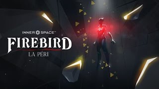 Firebird  La Peri  Release Trailer [upl. by Slein]