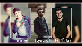 11 TiKo  Valer  Lyov G  Menq Bajanvecinq  Մենք Բաժանվեցինք  Music 2018 NEW [upl. by Rolat]