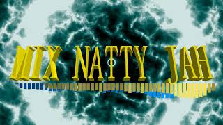 DJ RÉ MIX NATTY JAH [upl. by Alejandro]