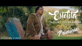 Sosimo Sacramento  Estelita Official Video [upl. by Bethena]