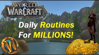 My Daily WoW Millionaire Routines [upl. by Arikehs]