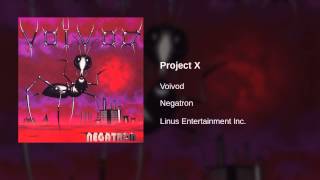 Voivod  Project X [upl. by Ketchan965]