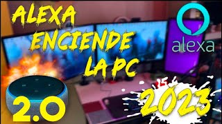 Como PRENDER la PC con ALEXA actualizado  2023 [upl. by Elroy322]