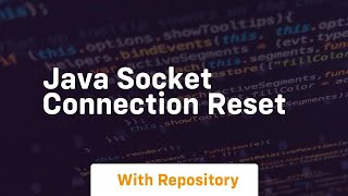 java socket connection reset [upl. by Anirok411]