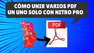 COMBINAR VARIOS ARCHIVOS CON NITRO PDF [upl. by Engdahl]