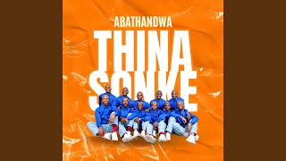 Thina Sonke [upl. by Sergeant]