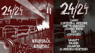 2424  Kr​í​zisb​ő​l Kr​í​zisbe Full Album 2023 Crust Punk [upl. by Corson]