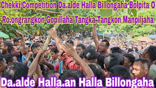 Chekki Competition Daalde Halla Billongaha Roongrangkon Gopilaha Daalde Bolpita Bolbola O Halla [upl. by Setiram]