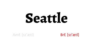 How to Pronounce seattle in American English and British English [upl. by Atims]