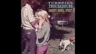 Good Lord Lorrie  Turnpike Troubadours [upl. by Nugesulo386]