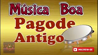 PAGODE ROMANTICO ANTIGO  MUSICA BOA  Pagode Romântico antigas pra recordar  pagodao [upl. by Ib]