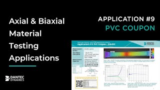 Axial amp Biaxial Material Testing  Application 9 PVC Coupon [upl. by Franza]