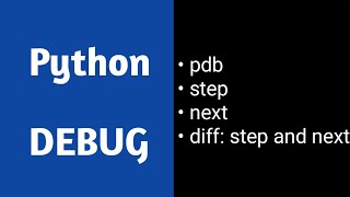 Python Debug PDB Step and Next Difference [upl. by Rolyab]