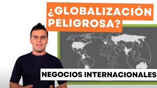 Globalización e integración económica  Negocios Internacionales [upl. by Kreindler]