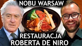 RESTAURACJA ROBERTA DE NIRO  NOBU WARSAW Warszawa Najdroższe jedzenie w Warszawie GASTRO VLOG [upl. by Anirbac]