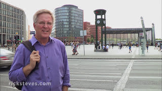 Berlin Germany Potsdamer Platz and Alexanderplatz  Rick Steves’ Europe Travel Guide  Travel Bite [upl. by Cecilio]