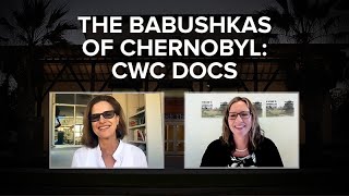 The Babushkas of Chernobyl CWC Docs [upl. by Eluk]