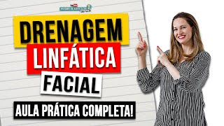 ❤️ Drenagem Linfática Facial  Aula Prática Completa  Gabi Tuller [upl. by Aggie90]