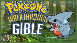 PokéOne • How To Find Gible  82  Gameplay Walkthrough [upl. by Resarf]