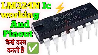 LM324N OP Amp Ic Datasheet Explain ⚡LM324N Working 😱 LM324N Ues ⚡ LM324N कैसे काम करती है। [upl. by Claresta881]