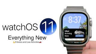 WatchOS 11  Everything New [upl. by Aicinet]