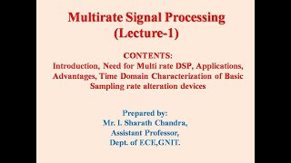 Multirate DSP Introduction Need advantages Applications Lecture 1 [upl. by Maretz]