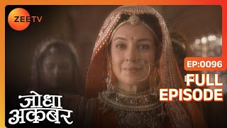 Mahamanga ने Jodha को किया जलील  Jodha Akbar  Full Ep 96  ZEE TV [upl. by Toth]