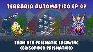 Farm Crisopideo Prismatico  Terraria 100 Automático Ep 42 [upl. by Calandra]