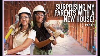 SURPRISING MY PARENTS WITH A NEW HOUSE  PART 1  JESSICA ALBA [upl. by Sofko]