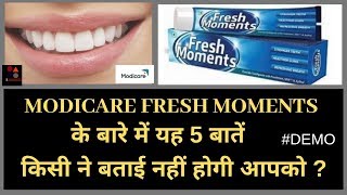 MODICARE FRESH MOMENTS TOOTHPASTE DEMOBENEFITSREVIEW [upl. by Connor229]