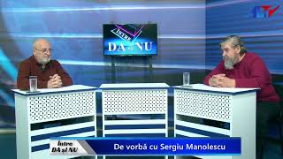 Intre Da si Nu  invitat Sergiu Manolescu  12112024 [upl. by Val]