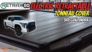 Retrax EQ Electric Retractable Tonneau Cover with Bluetooth keypad for 3rd Gen Tundra [upl. by Nahtonoj]