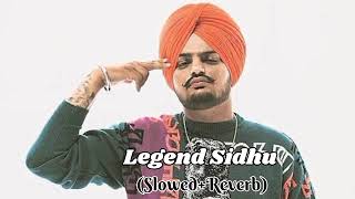 LEGEND  sidhu moose wala  Slowed Reverb  Gold Media  shorts viral tranding sidhusidhumoose [upl. by Esirtal536]