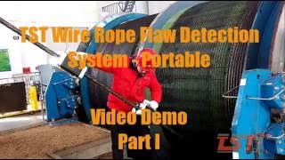 TST Wire Rope Flaw Detection System Demo Part I [upl. by Edurtreg]