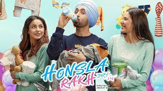 HONSLA RAKH Official Trailer  Shehnaaz Gill  Diljit Dosanjh  Sonam Bajwa  Shinda Grewal [upl. by Verras]