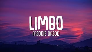 Freddie Dredd  Limbo Lyrics [upl. by Salomon]