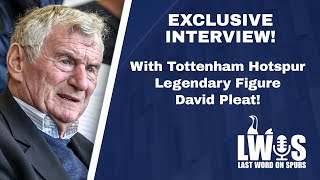 🚨EXCL  David Pleat Managing TOTTENHAM • FAILED Moves • TROPHY Importance • SPURS Under Daniel LEVY [upl. by Hebel]