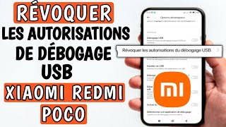 Comment activer  désactiver la révocation des autorisations de débogage USB sur xiaomi redmi [upl. by Uticas928]