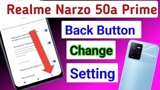 Realme narzo 50a prime back button settingRealme narzo 50a prime back button change [upl. by Lodge169]