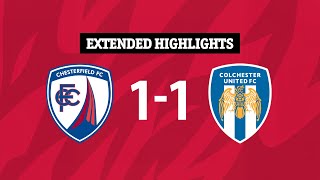 Extended Highlights  Chesterfield 11 Colchester United [upl. by Deragon]